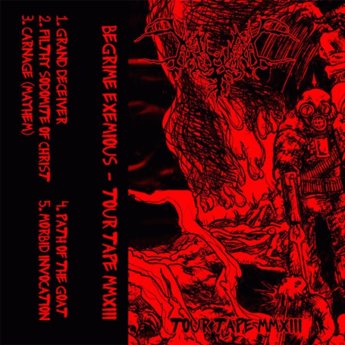 Begrime Exemious : Tour Tape MMXIII